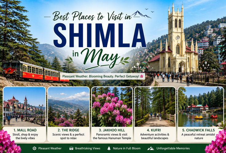 15 Best Places to Visit in Shimla in May (Complete Travel Guide + Hidden Gems)